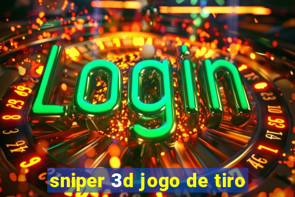 sniper 3d jogo de tiro